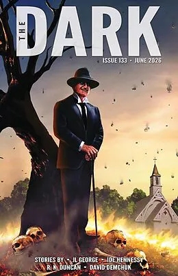 E-Book (epub) The Dark, Issue 133, June 2026 von Jl George, Íde Hennessy, R. K. Duncan