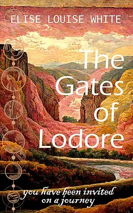 E-Book (epub) The Gates of Lodore von Elise Louise White
