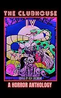 E-Book (epub) The Clubhouse Volume IV von Ash Ericmore, Leslie Kurt, Lm Kaplin