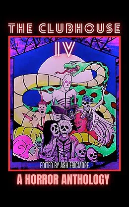 E-Book (epub) The Clubhouse Volume IV von Ash Ericmore, Leslie Kurt, Lm Kaplin
