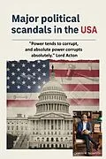 E-Book (epub) Major Political Scandals in the USA von Charles W. Thompson, Nexia