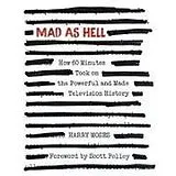 Digital Mad as Hell von Harry Moses