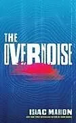 Kartonierter Einband The Overnoise von Isaac Marion