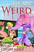 E-Book (epub) The Clubhouse Gets Weird von Kevin Shamel, Leo X. Robertson, Riley Odell