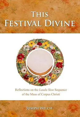 E-Book (epub) This Festival Divine von Fr Joseph Welch