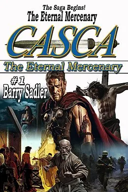 E-Book (epub) Casca The Eternal Mercenary von Barry Sadler