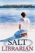 E-Book (epub) Salt Librarian von Alexander Lee Frost