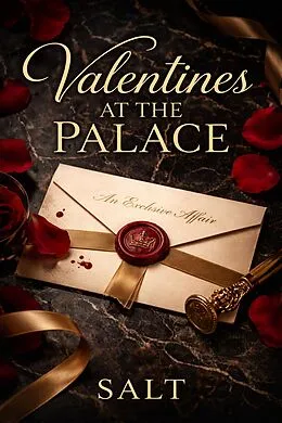 E-Book (epub) Valentines At The Palace von Salt