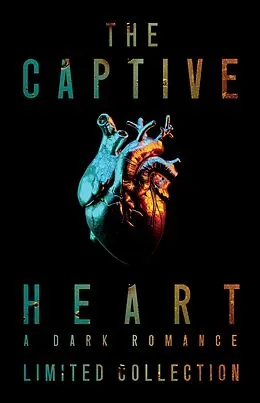 E-Book (epub) The Captive Heart von Ivy Penn, Cassia Quinn, Vex Anderson