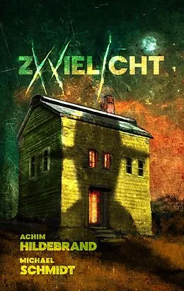E-Book (epub) Zwielicht 21 von Michael Schmidt, Achim Hildebrand, Karin Reddemann