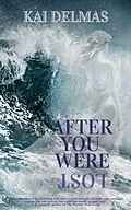 E-Book (epub) After You Were Lost von Kai Delmas