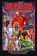 E-Book (epub) They Came From Outer Space: 12 Classic Science Fiction Tales That Became Major Motion Pictures 2026 Edition Fully Authorized von Jim Wynorski, Jason Brazeal, Ray Bradbury