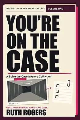 E-Book (epub) You're on the Case: Volume One von Ruth Rogers