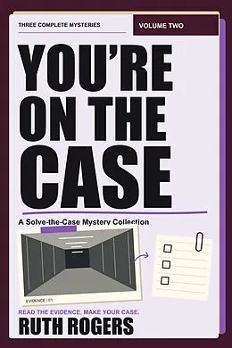 E-Book (epub) You're on the Case: Volume Two von Ruth Rogers