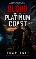 E-Book (epub) Blood on the Platinum Coast von Icarlisle