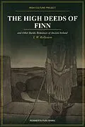 E-Book (epub) The High Deeds of Finn von T. W. Rolleston