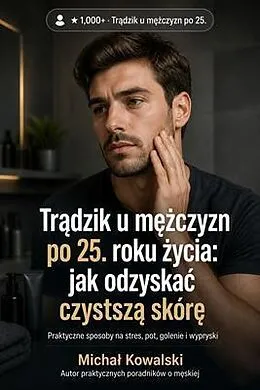 E-Book (epub) Tradzik u mezczyzn po 25. roku zycia von Michal Kowalski