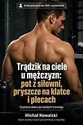 E-Book (epub) Tradzik na ciele u mezczyzn von Michal Kowalski
