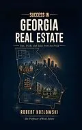 E-Book (epub) Success in Georgia Real Estate von Robert Kozlowski