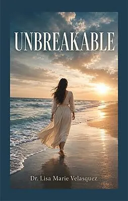 E-Book (epub) Unbreakable von Lisa Marie Velasquez