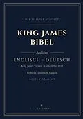 E-Book (epub) King-James-Bibel - Neues Testament englisch-deutsch, Vers für Vers (Illustriert) von King James