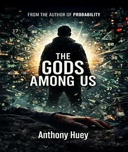 E-Book (epub) THE GODS AMONG US von Anthony Huey