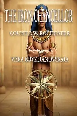E-Book (epub) The Iron Chancellor von Vera Kryzhanovskaia, By the spirit Count J. W. Rochester