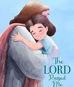 ePUB The LORD Raised Me von E. Lindsey Ruminski