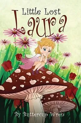 E-Book (epub) Little Lost Laura von Buttercup Wren