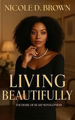 E-Book (epub) Living Beautifully von Nicole D Brown