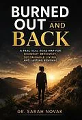 E-Book (epub) Burned Out and Back von Sarah Novak
