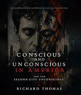 E-Book (epub) Conscious and Unconscious in America von Thomas
