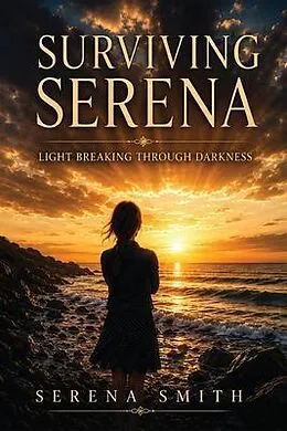 E-Book (epub) Surviving Serena von Serena Smith