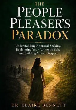 E-Book (epub) The People Pleaser's Paradox von Claire Bennett