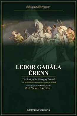 E-Book (epub) Lebor Gabala Erenn von R. A. Stewart Macalister