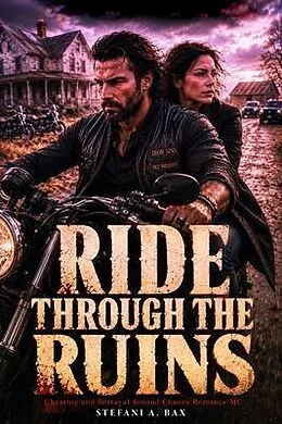 E-Book (epub) Ride Through the Ruins von Stefani A. Bax