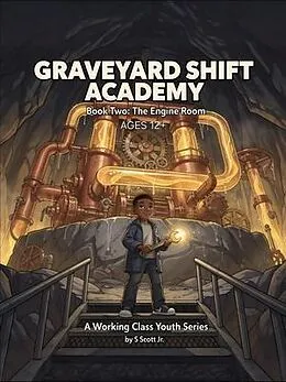 E-Book (epub) GRAVEYARD SHIFT ACADEMY Book Two von S. Scott