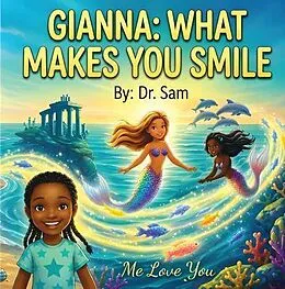 E-Book (epub) Gianna What Makes You Smile von Sam