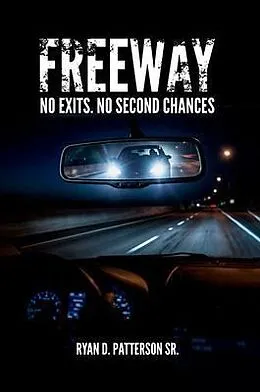 E-Book (epub) Freeway von Ryan D Patterson Sr.