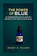 E-Book (epub) THE POWER OF BLUE von Wendy D. Palmer