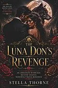 E-Book (epub) The Luna Don's Revenge von Stella Thorne