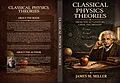 E-Book (epub) Classical Physics Theories From the 15th Century Until the Present von James M. Miller