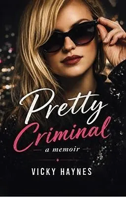 E-Book (epub) Pretty Criminal von Vicky Haynes Grennan