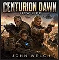 E-Book (epub) Centurion Dawn von John Welch