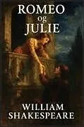 Kartonierter Einband Romeo og Julie von William Shakespeare