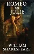 Fester Einband Romeo og Julie von William Shakespeare