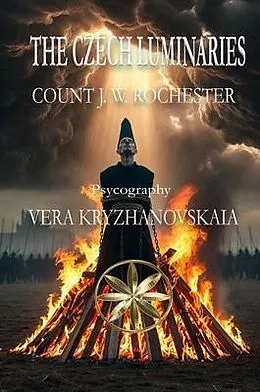 E-Book (epub) THE CZECH LUMINARIES von Vera Kryzhanovskaia, By the Spirit Count J. W. Rochester