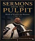 E-Book (epub) SERMONS FROM THE PULPIT von Reverend Robert Christopher Wade
