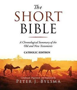 E-Book (epub) The Short Bible, Catholic Edition von Peter J. Bylsma