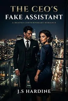 E-Book (epub) The CEO's Fake Assistant von J. S Hardine